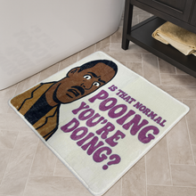 Load image into Gallery viewer, Is That Normal Pooing? Bath Mat
