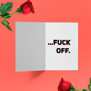I Like You and If You Can't Handle It You Can Just, Y'know - Valentine's Card